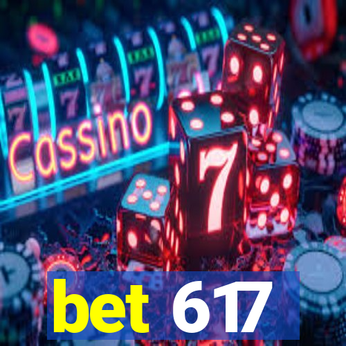 bet 617